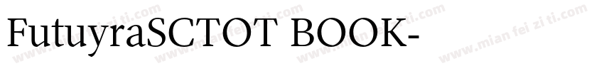 FutuyraSCTOT BOOK字体转换